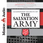 Leadership secrets of the Salvation Army cover image
