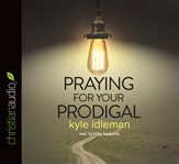 Praying for your prodigal cover image