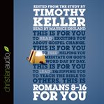Romans 8-16 for You cover image
