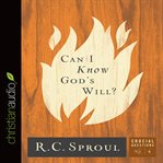 Can I know God's will? cover image