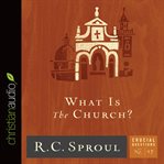 What is the Church? cover image