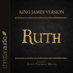 The Holy Bible in audio - King James version: Ruth cover image