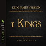 The Holy Bible in audio - King James version: 1 Kings cover image