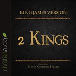 The Holy Bible in audio - King James version: 2 Kings cover image