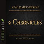 The Holy Bible in audio - King James version: 2 Chronicles cover image