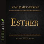 The Holy Bible in audio - King James version: Esther cover image