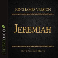 Cover image for The Holy Bible in Audio - King James Version: Jeremiah