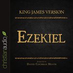 The holy bible in audio - king james version: ezekiel cover image