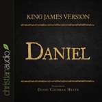 The holy bible in audio - king james version: daniel cover image