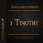 The holy bible in audio - king james version: 1 Timothy cover image