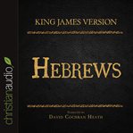 The holy bible in audio - king james version: hebrews cover image