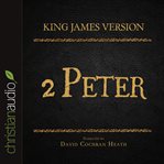 The holy bible in audio - king james version: 2 peter cover image