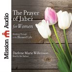The prayer of Jabez for women cover image