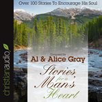 Stories for a man's heart: over 100 stories to encourage his soul cover image