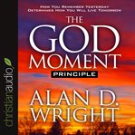 The God moment principle cover image