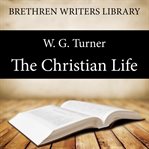 The Christian life cover image