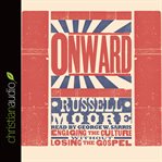 Onward: engaging the culture without losing the gospel cover image