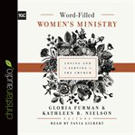 Word-filled women's ministry: loving and serving the church cover image