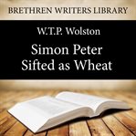 Simon Peter - sifted as wheat cover image