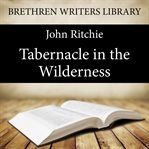 Tabernacle in the wilderness cover image