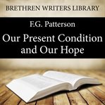 Our present condition and our hope cover image