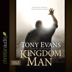 Kingdom man: every man's destiny, every woman's dream cover image