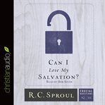 Can I lose my Salvation? cover image