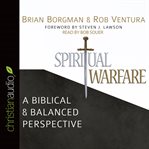 Spiritual warfare: a biblical and balanced perspective cover image