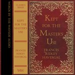 Kept for the Master's use cover image