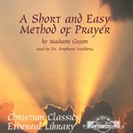 A short and easy method of prayer cover image