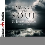 The dark night of the soul ;: and the living flame of love cover image