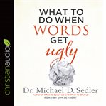 What to do when words get ugly cover image