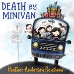 Death by minivan cover image