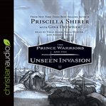 The Prince Warriors And The Unseen Invasion