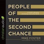 People of the second chance: a guide to bringing life-saving love to the world cover image