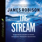 The stream: restoring life to our parched nation cover image