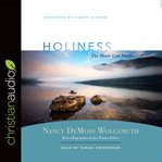 Holiness: the heart God purifies cover image