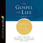 The Gospel & marriage cover image