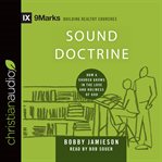 Sound doctrine: how a church grows in the love and holiness of God cover image