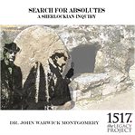Search for absolutes: a Sherlockian inquiry cover image