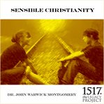 Sensible Christianity cover image