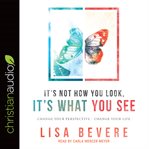 It's not how you look : it's what you see cover image