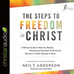 The steps to freedom in Christ cover image