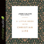 A Little Book on the Christian Life cover image