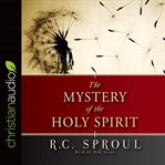 The mystery of the Holy Spirit cover image