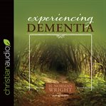 Experiencing dementia cover image