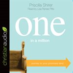 One in a million : journey to your promised land cover image