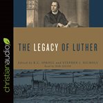 The legacy of Luther cover image