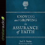 Knowing and growing in assurance of faith cover image