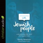 Engaging with ... Jewish people : understanding their world, sharing good news cover image